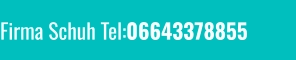 Firma Schuh Tel:06643378855